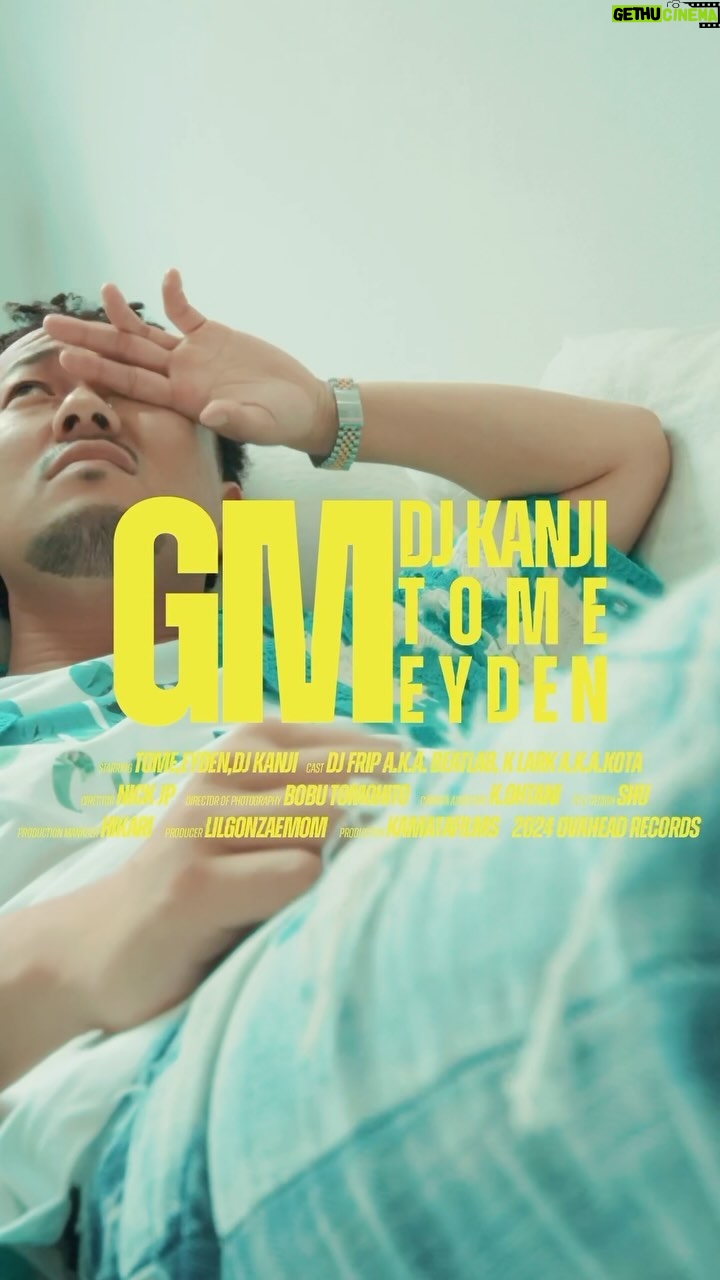 eyden - 1.7K Likes - Tomorrow 19:00 Music Video Out @youtube
GM (feat. TOME & eyden) - DJ KANJI
Dir. NICK JP