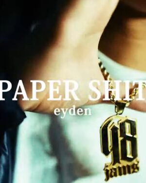 eyden Instagram - Paper shit💸
Music video on YouTube 

@dj_frip 
@_dexfilmz_