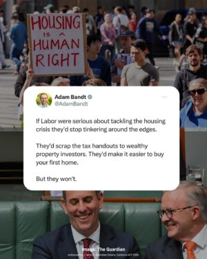 Adam Bandt Instagram - Labor haven’t just left renters behind, they’ve left them in the dirt. 

When you’re led by a property investor Prime Minister and 75% of your MPs are landlords, you can see why. 

Something has to change and it’s not going to be Labor.