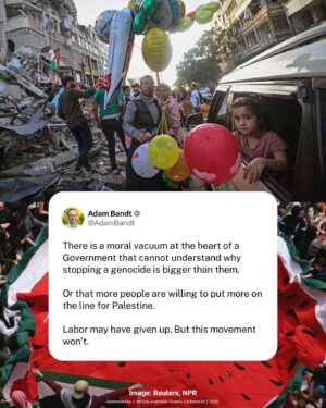 Adam Bandt Instagram - The Labor Government should be trying to stop genocide - not senators speaking out against it.

Strength to anyone who has been ostracised for speaking out for Palestine - students, workers, community members, business owners.

You are on the right side of history.

We will not stop pushing until there’s an end to this horrific invasion and Palestine is free.