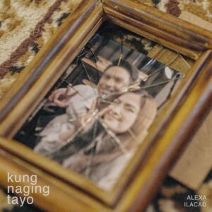 Alexa Ilacad Instagram - Tayo parin... Tayo sana.
Tayo naman talaga.
Takot din ang salarin kung bakit tayo nawala. 

“KUNG NAGING TAYO” IS OUT NOW ON ALL STREAMING PLATFORMS!! 🧸🌻 Para ito sa lahat ng mga nagmamahal ngunit pinangunahan ng takot at alinlangan.. I hope this song & its music video (which will be out tomorrow at 6pm) makes you realize that you shouldn’t wait until it’s too late to tell the people you love how you feel. 💔

On a lighter note, I just wanna say thank you to all my supporters and to everyone who’s been streaming my song. It was number 1 on the iTunes PH chart & number 2 on the iTunes SG chart upon its release 🥹🙏🏻 I really hope you continue to love this hugot song. 🫶🏻