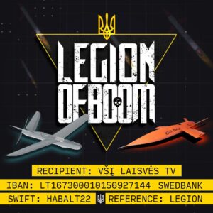 Andrius Tapinas Instagram - People of world – join our quest to arm Ukraine. Become a part of Legion of Boom. 
Lithuanians together with Polish people asking everyone to join! 
During the first 90 minutes we already raised 140 000 euros from Lithuania. 
Let’s buy a Legion of suicide drones and make a gift to Ukraine on the Day of Independence, 24th August. 
We have deals in place for Polish Warmate drones (WB Group) and Ukrainian Topazes (UkrJEt)
These angry killer drones can lift explosives and warheads, fly low undetected by ruzzian systems, zoom to the target and then – boom. 
They can hit tanks, command posts, even bridges and airfields. Was Crimea bombings made by killer drones? We cannot confirm nor deny. 
If we raise 4 million euro, we shall have 80 drones, if we manage 5 million – there will be 100 drones. 
100 strikes from the sky. Fire, fury, smoke and panic among the orcs. 
Join the Legion of Boom today! 
Share the word: #LegionOfBoom #ArmUkraineNow
Donate: 
Bank transfer: 
Receiver: Laisves TV 
IBAN: LT167300010156927144, Swedbank 
SWIFT: HABALT22 
For: Legion
Paypal: gabija@laisves.tv (official email of Laisves TV CEO)
Our Polish partners: https://pomagam.pl/p7wfkm - all people from Poland donate there. 
Together! To victory! 
UKR:
Люди світу – долучайтеся до нашого квесту, щоб озброїти Україну. Станьте частиною „Legion of Boom“ 
Литовці разом з польським народом просять усіх приєднатися!
Купуймо Легіон безпілотників-самогубців і зробімо подарунок Україні в День Незалежності, 24 серпня.
У нас є пропозиції щодо польських теплих безпілотників (WB Group) та українських топазів (UkrJEt)
Ці сердиті дрони-вбивці можуть піднімати вибухівку і боєголовки, летіти низько непоміченими російськими системами, наближатися до цілі, а потім – бум.
Вони можуть вражати танки, командні пункти, навіть мости та аеродроми. Чи здійснили вибухи в Криму вбивці безпілотників? Ми не можемо підтверджувати і заперечувати.
Якщо ми піднімемо 4 мільйони євро, то матимемо 80 безпілотників, якщо ми впораємося з 5 мільйонами — буде 100 безпілотників.
100 ударів з неба. Вогонь, лють, дим і паніка серед орків.
Приєднуйтесь до „Legion of Boom”