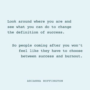 Arianna Huffington Instagram - My advice to the next generation of leaders: