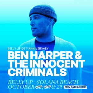 Ben Harper Instagram - Third show added at the @bellyuptavern on Friday, October 25th. Tickets on sale at 10am PT today using link in bio. 🩵💙