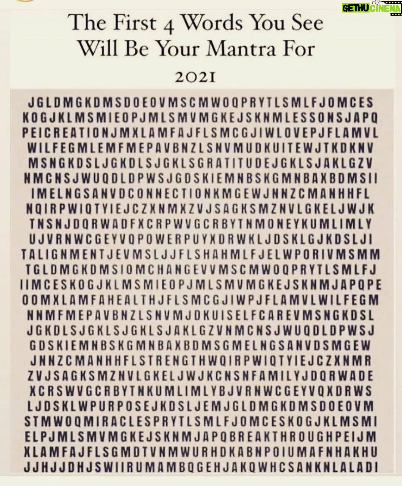 Bethann Hardison - 4.2K Likes - Happy New Year to All 🎉🎊
‘If 2020 didn’t bring the Hustle out of you, it ain’t in you.” posted recently by @diddy.
I couldn’t agree more.
Meanwhile check this out what I recently discovered. Perhaps you can do better then me and discover four words, my eyes only mastered two.
Meanwhile my mantras are a few that have been with me many years that I have kept.
If you can let me know what you un-cover.
Meanwhile may the pandemic ease up and we the people win the war with conscious living. And vaccines are the lethal weapon.
❤️