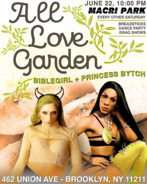 BibleGirl666 Instagram - ‼️NEW YORK CITY‼️SAVE THE DATES‼️

JUNE 22, 10pm 📍@macripark
ALL LOVE GARDEN - drag shows starring @princessndapopperz   ya girl bible, dance party beats by @rossl, drinks by @meg_cavanagh   breadsticks ALL NIGHT

JUNE 29, 10pm 📍@therosemontnyc
details TBA