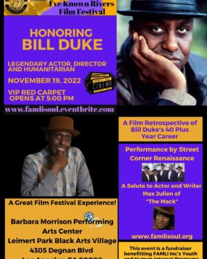 Bill Duke Instagram - Bill Duke will be honored at the 11th Annual "I've Known Rivers Film Festival" here in Los Angeles on November 19, 2022 at the Barbara Morrison Performing Arts Center, 4305 Degnan Blvd., LA, CA 90008. Red Carpet Opens: 5:00 PM

"I'm beyond appreciative that this amazing organization, Famli Inc. and its founder #TorrenceBrannonReese, chose me for this year's honor. Thank you...Blessings!" - Bill Duke

Link to Tickets: www.eventbrite.com/e/11th-annual-ive-known-rivers-film-festival-tickets-393467159867

⭐Proceeds support the non-profit 501 (c) (3) organization that's been effectively transforming and building our youth, FAMLI, Inc Foundation for Arts, Mentorship, and Leadership. To find out more about them here's a link: www.famlisoul.org

Segment on ABC7: https://www.msn.com/en-us/video/news/students-treated-to-dinner-new-suits-for-completing-mentor-program/vi-AAY44Ew?ocid=hplocalnews&category=foryou

From Famli Inc: We are ecstatic about this year's event! Bill Duke, legendary actor with 40  years of unforgettable performances, phenomenal directing skills, as well as a beloved-loved humanitarian will be honored. Then a salute will be given to actor and writer Max Julien of "The Mack". It's what we do at IKRFF. We showcase talented filmmakers and artists and give the legends their flowers, today."🌹🌹🌹

#iveknownriversfilmfestival #FamliInc #Famlisoul #realbillduke #DukeMediaFoundation #YouniteNetwork #DukeMediaEntertainment #realbillduke #carlgilliard #felixgiles #mpjinews #williammichaelbarbee #ArabellaChaversJulien
#tedlange #anthonyanderson #GarrettMorris #tichinaarnold #wkamaubell #blackfilmfestival #blackbusiness #RonBrewington #AngelaHoffman #abc7 #BarbaraMorrisonPerformingArtsCenter #streetcornerrenaissance #maxjulien #themack @sydthewriter