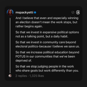 Brittany Packnett Instagram - this I believe, #election edition.

late post but relevant: many things are true this election. and plenty of people are telling you what to do, say and believe. I promise to do my best to use I statements and be transparent when I use them. 

this is what I had the day I posted it, and what I still got today. 

98 days. Let’s go.