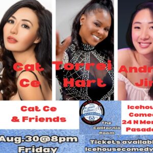 Cat Ce Instagram - Look out ❤️some tour dates here🚀#heycatce #standupcomedy #comedy #jokesonme #asianamericancomedian #funny 

Show dates: 
8/3 Flapper 
8/26 Hollywood Bourbon Room 
8/30 🧊the ice house Pasadena 
9/7 🧊the ice house Pasadena 
9/18 Brea Improv Orange 🍊 County 
9/27🧊The  ice house Pasadena
10/1  Cap City Austin Texas 
10/10 🧊The Ice House Pasadena 
10/23 😺The Mad House Comedy San Diego 
11/10 Mic Drop San Diego 
11/13 Helium Comedy Portland OR
11/17 Mic Drop Arizona 
12/14 Singapore 

Follow me here
For show dates 
https://beacons.ai/catce