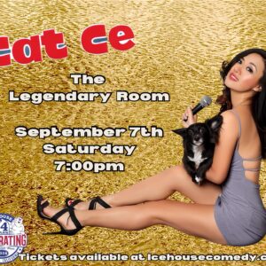 Cat Ce Instagram - Look out ❤️some tour dates here🚀#heycatce #standupcomedy #comedy #jokesonme #asianamericancomedian #funny 

Show dates: 
8/3 Flapper 
8/26 Hollywood Bourbon Room 
8/30 🧊the ice house Pasadena 
9/7 🧊the ice house Pasadena 
9/18 Brea Improv Orange 🍊 County 
9/27🧊The  ice house Pasadena
10/1  Cap City Austin Texas 
10/10 🧊The Ice House Pasadena 
10/23 😺The Mad House Comedy San Diego 
11/10 Mic Drop San Diego 
11/13 Helium Comedy Portland OR
11/17 Mic Drop Arizona 
12/14 Singapore 

Follow me here
For show dates 
https://beacons.ai/catce