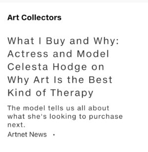 Celesta Hodge Instagram - Thank you @artnet and @naomikrea for the, What I Buy & Why, collector feature!

https://www.google.com/amp/s/news.artnet.com/market/celesta-hodge-what-i-buy-and-why-1998740/amp-page
