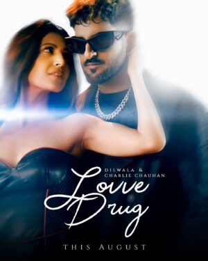 Charlie Chauhan Instagram - LOVVE DRUG ❤️
Love Is The Bestest Drug Of All , Nothing Hits like It .
@dilwalalyricist x @charliechauhan 
Music- @sunnyvikmusic 
Director- @bangiaparteek_ @sumitbanth85 
Releasing super soon 🚀