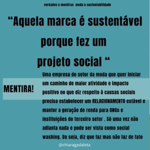 Chiara Gadaleta Instagram - Dá pra acreditar em tudo que a gente escuta sobre MODA e SUSTENTABILIDADE?
⠀
Não!
Arrasta para conferir algumas verdades e mentiras sobre moda, projetos sociais, transparência e atributos sustentáveis.
⠀
Lembrando que :
1. Sustentabilidade não é tendência, é garantia de futuro
2. Cada pequena atitude conta, o importante é ser transparente. Se a marca mostra seus compromissos sociais e ambientais, os consumidores se sentem seguros e podem fazer melhores escolhas, concordam?
3. Precisamos nos unir e acelerar esse passo nessa jornada de impacto positivo. Passamos décadas sem responsabilidade e agora chegou a hora de analisar a cadeia de valor, processos e produtos, calcular impactos negativos e criar um plano de ação.
4. A moda tem tudo para colaborar para um futuro melhor.
Vamos juntes?
⠀