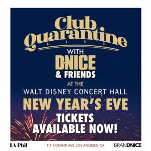 D-Nice Instagram - Oh, New Year’s Eve in Los Angeles is about to be crazy at Club Quarantine Live!!! I’ve locked in 4 artists already! Waiting on a few more confirmations. I’ll be announcing on Thursday at 10am PT on my instagram live. 

We are going to start 2025 off the right way! Set a reminder for the announcement! Tickets are available now. Link in bio. 

BrandNice x @LAPhil #CQNYE