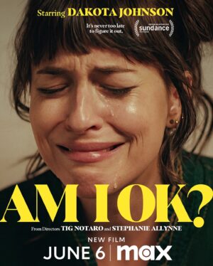 Dakota Johnson Instagram - AM I OK? premieres on MAX June 6th 🌈🩷