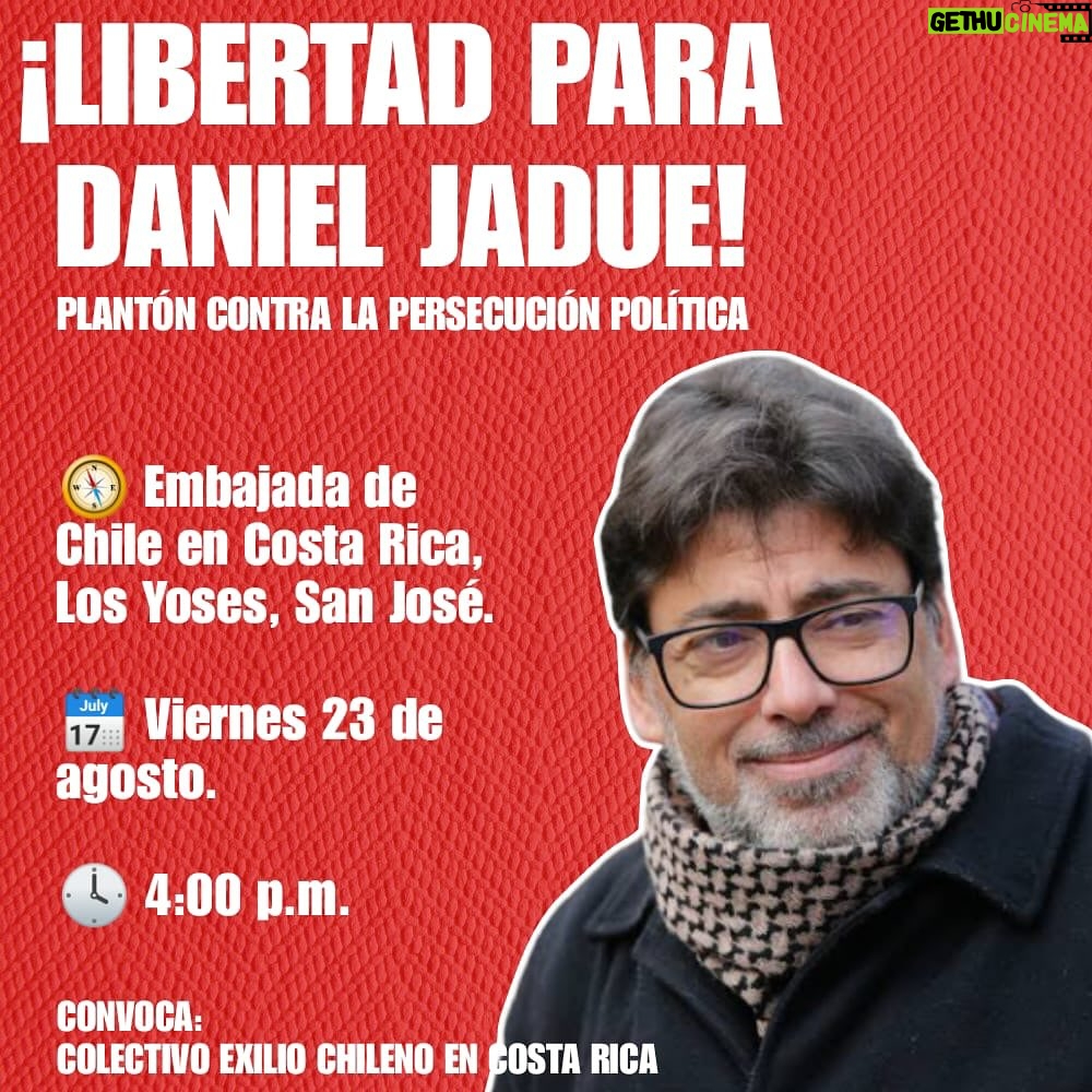 Daniel Jadue - 3.4K Likes - ¡Convocatoria! Plantón Contra la Persecución Política 🛑
Nos reuniremos este viernes 23 de agosto, a las 4:00 pm en la Embajada de Chile en Costa Rica 🇨🇷
➡️ Un encuentro para alzar la voz contra la persecución política y defender nuestros derechos. Tu presencia es fundamental en la visibilidad de nuestra lucha por la libertad de @danieljaduejadue
📢 Únete, difunde y participa. Juntas y juntos somos más fuertes. ✊
#JadueLibre #JusticiaParaTodos #NoAlLawfare