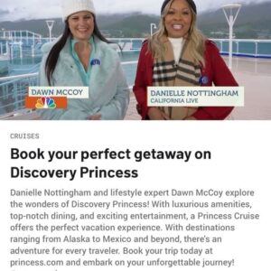 Dawn McCoy Instagram - I am so proud of this Alaska series of segments with @nbc  @nbccalive & @princesscruises - and of everyone who worked on it and made it possible.
What started as an unexpected work trip ended up becoming the warmest, most wonderful memory.🩵🩵
Thank you, @princesscruises & @nbc!
•
Danielle Nottingham and lifestyle expert Dawn McCoy explore the wonders of Discovery Princess! With luxurious amenities, top-notch dining, and exciting entertainment, a Princess Cruise offers the perfect vacation experience. With destinations ranging from Alaska to Mexico and beyond, there’s an adventure for every traveler. Book your trip today at princess.com and embark on your unforgettable journey! 
•
A special thanks for dressing me in the BEST (& most comfy) Alaska wardrobe ever:
• @showmeyourmumu (the powder blue jumpsuit & coat
• @anntaylor lavender Easy palazzo pant & top in tiled satin

#DawnsDestinations
#sponsored