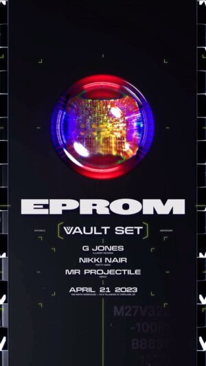 EPROM Instagram - ‘Syntheism Robotics’ show sold out in less than a week — now we’re very excited to announce we are adding another show featuring my Vault set (Portland debut) and some absolutely legendary special guests.

Friday April 21 

— EPROM [ VAULT SET ] 
— G JONES
— NIKKI NAIR
— MR. PROJECTILE

The North Warehouse, Portland