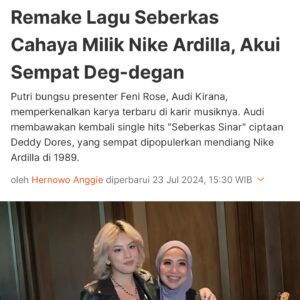 Feni Rose Instagram - 22 Juli kemarin, ketemu sama teman2 media dlm rangka memperkenalkan @audikiranaa dan single terbarunya, sebuah remake lagu Seberkas Sinar yg dipopulerkan Nike Ardilla, ciptaan Deddy Dores.  Dua legend musik di tanah air. 

Sebagai gen Z, khususnya genZ jaksel yg bahasa Indonesianya ber akasen 😅.. ibuk mau memperkenalkan anak ini pd lady2 rocker seniornya dan lagu2 rock Indonesia. 

Sebelumnya @audikiranaa  sdh menulis dan merilis 3 single, yg semuanya bahasa inggris dg sentuhan Rock.  Jadi supaya dia jg semakin menyelami karya2 musisi Indonesia, maka ibuk perdengarkan dia dg bbrp lagu rock Indonesia.  Dan lagu Seberkas Sinar ini salah satu yg nyantol di hati Audi.  Dia bilang, dia suka bgt, menyentuh emosinya dan juga mengingatkannya pd lagu2 Scorpions. 

Lalu kita berencana remake lagu ini, langsung menghubungi keluarga Alm Deddy Dores dan publising nya. 

Kemudian kita rembukan dg om @danielclift  sbg music directornya Audi dan @richardbenhard the producer. 

Nggak ada yg bisa melampaui ke legend an Seberkas Sinar dg Nike Ardilla sbg penyanyinya.  Bahkan @calvindores.28 pun mengisahkan, Nike Ardilla adalah “Seberkas Sinar” nya Deddy Dores,  yg menginspirasi lagu ini. 

Jadi single yg dirilis @audikiranaa ini, adalah sebuah apresiasi thdp karya dan sejarah 2 legend tersebut… dan mencoba menginterpertasikan lagu ini sesuai karakter vocal Audi. 

Ada yg suka atau ada yg kurang cocok, semuanya kita syukuri, Alhamdulillah.  Lewat project ini, anakku belajar juga tentang sejarah 2 legend music tanah air.. sembari terus mengasah kemampuan musikalitasnya. 

Semoga Berkenan .. ❤️ 
Love ibuk2 “ratu gossip” dan besok harga naik. 

Thank you @d_str and team, serta @blackjackjkt dan @ernestsilanoe  untuk support nya di event ini. 

#neposandchroniku