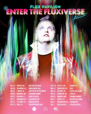 Flux Pavilion Instagram - The portal to the Fluxiverse has reopened! Which show are you coming to? 👀

Tickets at the 🔗 in the bio.

.
.
.
.
.
.
.
.
.
.
.

@detbasscity @ignyteevents @thecrofoot @embermusichall @hospitalitydnb @hospitalityinthewoods_ @assiniboiadowns @hoborlando @planet_cyclops @subtronics 

@discopresentshq @elansavannah @dancefestopia @roseentertainmentpnw @treeforthall @whiterabbitgrp @scummy.bears @ensovancouver @capitalballrm @starliteroom @missionballroom