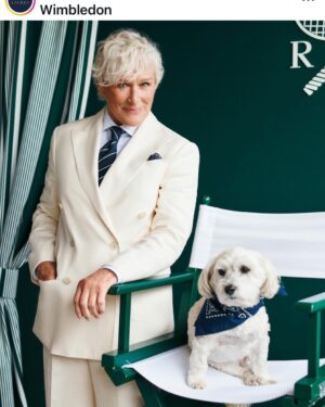 Glenn Close Instagram - Pip and I at Wimbledon today. Both wearing Ralph Lauren. Thank you to Ralph Lauren CEO #Patricelouvet and the entire RALPH LAUREN team for your generosity and incredible hospitality. .