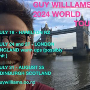 Guy Williams Instagram - London! Hamilton! Edinburgh! Announcing my 2024 World Tour! Starts next week in Hamilton! Book now:
guywilliams.co.nz