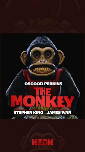 James Wan Instagram - THE MONKEY.  
Based on the short story by Stephen King, produced by James Wan, and written and directed Osgood Perkins.
In theaters February 21, 2025.