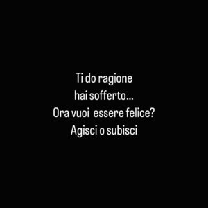 Jill Cooper Instagram - Non supporto chi rimane bloccato nella sua infelicità 
🟢Ti do ragione
hai sofferto…
👉Ora vuoi  essere felice?
Agisci o subisci 
🟠 Avere la ragione non fa altro che darti la scusa a rimanere bloccato dove sei… agisci o subisci il tuo disfatto.. 
1️⃣ Inizia oggi ad allenarti
2️⃣ Cambia se necessario il tuo cerchio energetico di amici
3️⃣ cerca la tua crescita NONOSTANTE QUELLO CHE TI HANNO FATTO!

#peace #live #fit #fyp #viral #motivation