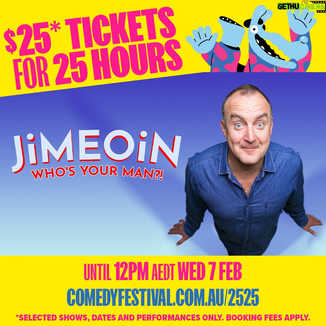 Jimeoin - 124 Likes - MELBOURNE AUSTRALIA! The legendary 25/25 sale is on now. You can grab tickets to see Jimeoin at @melbcomedyfestival for only $25 for the next 25 hours on the 29th of March or the 5th of April - hurry limited tix - book now at the link in bio.