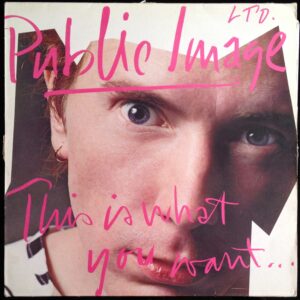 John Lydon Instagram - This day in #PiL history... July 9th 1984. Release of 'This is What You Want, This is What You Get...' The album peaks at number 66 in the UK charts.