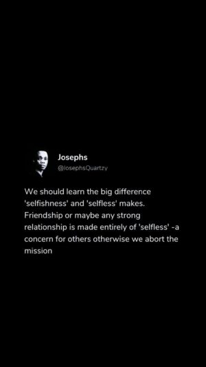 Josephs Quartzy Instagram - Whatever the term 'Friendship' mean to you, to me 'Selfless' and 'respect' matters the most