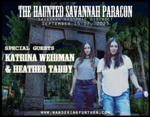 Katrina Weidman Instagram - This is gonna be so much fun!!!! Who’s coming?! 👻 

Just to note because I see this in the comments a few times, this isn’t a TV show it’s a paranormal event/conference that you can attend! 

Check out the website on the bottom of the pic for details and tickets 

#haunted #savannah #hauntedsavannah #ghost #ghosts #ghoststories #paranormal #paranormalactivity