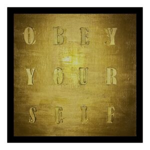 Kirill Tolmatsky Instagram - Canvas "OBEY YOUR SELF" acrylic gold   wood by Tolmatskiy Kirill (Juseppe Jostko) #detslakaletruk #juzepppejostko #juzeppejostkoart #canvas #acrylic #gold #art #contemporaryart #obey #obeyyourself #mxxxiii #rastamafia #worldwide #seeyouatthetop