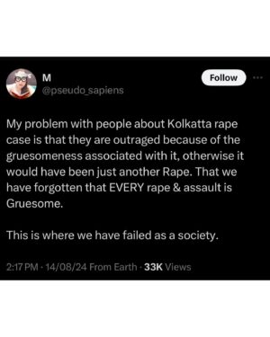 Maanvi Gagroo Instagram - I want Independence.
I don’t want to ask a male friend/relative to drop me home.
I don’t want them to have to offer.

I don’t want to pretend to be on a call while walking alone after dark.
I don’t want to actually have to be on a call.

I don’t want to learn the S.I.N.G
Or carry a pair of scissors in my bag.

I don’t want to reject a nice house because it doesn’t have a safety door.
I don’t want to have to make my dog bark so the person standing outside my house knows I have one.

I don’t want to have to make decisions based on fear. I want to be free from this. I want every girl/woman to be free from this. 
I want independence. 

#justiceformoumita #bengalhorror