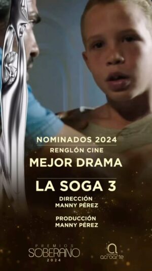 Manny Pérez Instagram - @lasoga3vengeance nominada en @premiosoberano en renglón Mejor Drama! Y también como mejor actor en @colao2movie 

Muchas gracias  @acroarterd y todos los involucrados! 

Muy agradecido! 

@murielsoriano y @coconeterd 🙏🙏🙏

LES INVITO A VER  @lasoga3vengeance YA DISPONIBLE EN TODAS LAS PLATAFORMAS DIGITALES En USA. @appletv @primevideo @vudufans @youtube @moviegoogle
