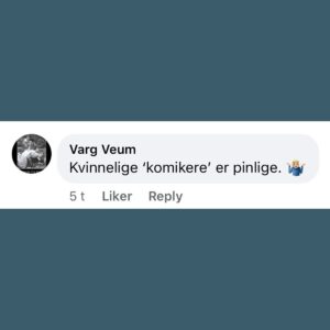 Maria Stavang Instagram - Jeg ble spurt om jeg ville skrive en ytring for NRK om humor med tanke på premieren til «Dette er humor». Tenkte jeg kunne vise litt fra kommentarfeltet til saken.