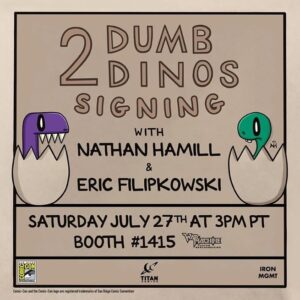 Mark Hamill Instagram - Hey @nathanhamill -Looks like you & @efilipkowski are super-busy with your #2DumbDinos book at the  #HamDiegoComicCon. Willing to pay full-retail for a copy & will stop by to pick it up in the next couple days.
❤️-dad