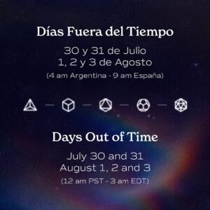 Matías De Stefano Instagram - DÍAS FUERA DEL TIEMPO

Del 30 de Julio al 3 de Agosto, nos conectaremos con los Días Fuera del Tiempo en el calendario atlante, el calendario que guía nuestro camino y tarea del YOSOY. 🌍

Cada día simboliza un elemento y juntos realizaremos la alineación:
🔥 Tetraedro - Fuego
🌱 Hexaedro - Tierra
 🌀  Octaedro - Éter
💧 Dodecaedro - Agua
🌬️ Icosaedro - Aire

Nos encontraremos durante estos días a las 4 am Argentina // 9 am España.

Si no puedes unirte en vivo, las grabaciones estarán disponibles para alinearte en cualquier momento del día. ✨

🔗 Encuentra el link en nuestra bio y únete a nosotros en conexión.

¡Nos vemos allí!
——

DAYS OUT OF TIME

From July 30th to August 3rd, we will connect with the Days Out of Time in the Atlantean calendar, the calendar that guides our path and task of YOSOY. 🌍

Each day symbolizes an element, and together we will perform the alignment:

🔥Tetrahedron - Fire
🌱  Hexahedron - Earth
🌀  Octahedron - Ether 
💧  Dodecahedron - Water
🌬️ Icosahedron - Air

We will meet during these days at 00 am PST // 3 am EDT.

If you can’t join live, the recordings will be available so you can align at any time of the day. Find the link in our bio and join us in connection.

See you there!
