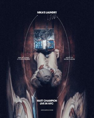 Matt Champion Instagram - MIKA’S LAUNDRY LIVE in New York!! 

Ah man!!! Tickets Available Now !!! 

www.mattchampion.co/tour/