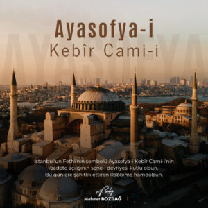 Mehmet Bozdağ Instagram - İstanbul’un Fethi’nin sembolü #Ayasofya-i Kebîr Cami-i’nin ibadete açılışının sene-i devriyesi kutlu olsun. Bu günlere şahitlik ettiren Rabbime hamdolsun.