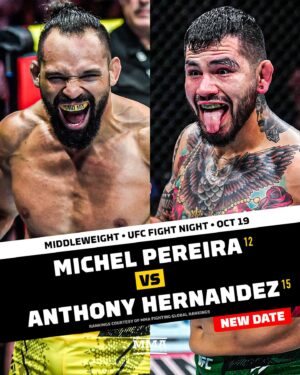 Michel Pereira Instagram - Michel Pereira vs. Anthony Hernandez will now main event the UFC Fight Night on Oct. 19 🍿