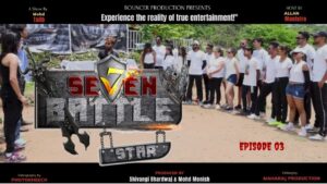 Mohd Talib Instagram - SEVEN BATTLE STAR

Genre :- Reality show

Production Company – BOUNCER PRODUCTION  @Bouncerproduction 
 
RELEASE on - Original network Bpflixtv.

PRODUCER -  Mohd Talib ( @mohdtalibofficially )

a FILMMAKER film - Bpflixtv ( @bpflixtv )

Film Title - SEVEN BATTLE STAR

Lead Cast - ALLAN BAZIL MONTEIRO , MOHD TALIB , DJ VIRUS, SWATI SHANKAR SHARMA , KAJAL ATHARV SINGH.

Produced by - ( Shivangi Bhardwaj - @officiallyshivangi shivangi ) & (Mohd Monish- @mohdmonishofficially )

CONTESTANTS - 
1.  Nirvana Singh Chauhan
2.  Rishabh Dixit
3.  Sunny Yadav
4.  Jakshaman Gupta
5.  Poonam Bhola
6.  Alkesh Parewa
7.  Suraj Singh Roger
8.  Ramveer Singh
9.  Kartik Srivastava
10. Apeksha Pandey
11. Suraj Pathak
12. Rv Singh (Rocky)
13. Neel Vishal Mishra
14. Tanu Gupta.

Casting Director - Mohd Talib
Music Composer - Mohd Monish
Costume Designer - Chaman Shahi Libas & Mohd  Danish.
 Editors - Abhay Pratap Singh.
Production Designer - Bouncer Production.
Director of Photography -  Surendra Mohan Rahi ( Photokheech) (@photokheechofficial

Second unit  of Photography - Dj films & Patel studio.
Producer & Director -  MOHD TALIB.

SEVEN BATTLE STAR is an youth based reality show.  launched in 2022 Bpflixtv ott in India.

Show host by - ALLAN BAZIL MONTERIO ( @allanmonteiroofficial )
Supported Partner -
* Danios - A clothing brand (@daniosindia) 
* Trost - ( @thetrostofficial )
* Mediviv 
* Abm ( @abmofficial_ )
* A2A