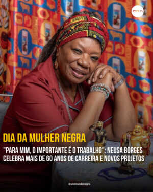 Neusa Borges Instagram - Em uma entrevista especial ao Mundo Negro, em celebração ao Dia da Mulher Negra, Latino-Americana e Caribenha, neste 25 de julho, a atriz Neusa Borges (@neusaborgesoficial), com 82 anos, sendo 67 de carreira artística e mais de 100 personagens interpretados na televisão, cinema e peças teatrais, compartilhou a sua satisfação em continuar trabalhando muito.

Com a agenda cheia, só em 2024, a veterana já estrelou a segunda temporada da série "Encantado’s" e o filme "A Festa de Léo" nos cinemas. Mas ainda há muitos projetos a serem lançados, como o filme italiano "Educação da Avó" como Dona José, uma das protagonistas da trama, com cenas gravadas na Itália e no Rio de Janeiro, ao lado de outros grandes nomes como Anna Galiena e Nicola Sir. 

Recentemente, ela também realizou o sonho ao gravar uma personagem no filme "Uma Babá Gloriosa", que ainda não tem previsão de lançamento.

"Eu sempre acho assim, papai do céu não me pôs ao mundo para ser advogada, para ser dentista. Ele falou que ia colocar essa nega lá embaixo para ela ser artista. Então, para mim, o importante sempre é o trabalho. E vai ser sempre, eternamente, como se eu tivesse  fazendo o primeiro papel", relata a atriz. 

Leia a matéria completa no nosso site.

Texto e entrevista: @halitanerocha
Foto: Fabio Rocha/Divulgação

#MundoNegro #NeusaBorges #JulhoDasPretas

📲 Leia a notícia completa pelo LINK NA BIO e siga @sitemundonegro em todas as redes sociais para saber das notícias em primeira mão.

🙏🏿 Doe para as vítimas das enchentes no RS: paraquemdoar.com.br