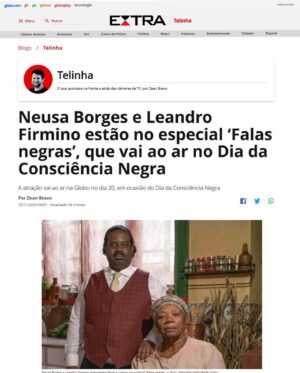 Neusa Borges Instagram - Vem aí ….o especial “Falas Negras”, no Dia da Consciência Negra (20) mais um trabalho incrível na @tvglobo. A Bené e o Justino (@leandrofirmino.oficial) irão impactar vocês.

Confira matéria no link nos stories ou nos destaques em Mídia.

📰 @jornalextra / @zean.bravo 

#FalasNegras
#históriasimpossíveis 
#neusaborges