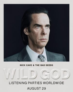 Nick Cave Instagram - On 29 August record stores will celebrate the release of 'Wild God' with listening parties around the world. Attendees will have the chance to hear the album the day before its official release and access exclusive giveaways, with some locations also screening the ‘Making Of Wild God’ documentary in full.

Link in bio for information on how to access tickets, and to find your nearest event.

#wildgod