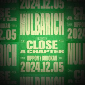 Nulbarich Instagram - .
Nulbarich 
『CLOSE A CHAPTER』
at BUDOKAN
-The last show before the break -

DATE：2024/12/5(木)
VENUE：NIPPON BUDOKAN
OPEN 17:30 / START 18:30
TICKET：
【アリーナS 指定席 ¥15,000 (税込)】
【アリーナA 指定席 ¥12,000 (税込) / U-20 ¥9,000 (税込)】
【スタンド指定席 ¥9,500 (税込) / U-20 ¥6,500 (税込) 】

▼詳しくはプロフィールのリンクから
＠nulbarich_official

#nulbarich
#ナルバリッチ
#live 
@mrjeremyquartus