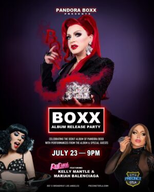 Pandora Boxx Instagram - Let’s party tonight at @precinctdtla !!! @mug4dayz @kellymantle & me!!! Whooooop!! #boxxalbum #boxxalbum2024