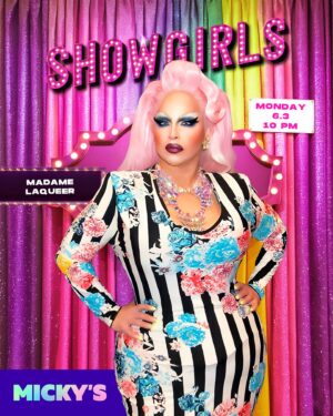Pandora Boxx Instagram - Monday 6.3! Kicking off #pridemonth with a sickening @showgirlsweho lineup 
Hosted by @morganmcmichaels featuring @trinitythetuck @pandoraboxx @melissa_befierce @madamelaqueer @veronicasalthalston @authentically_nadia 
#mickysweho #wehopride #lapride #pride