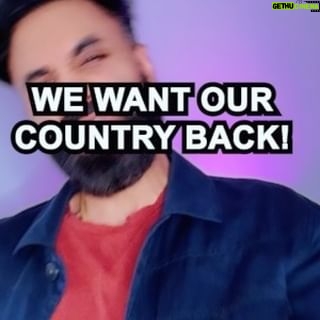 Paul Chowdhry - 26.9K Likes - We Want Our Country Back!