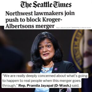 Pramila Jayapal Instagram - The Kroger-Albertsons merger could have catastrophic repercussions for consumers, workers, and communities across the country. 

That’s why I am leading an amicus brief to support the FTC’s efforts to stop this merger. Read more: https://www.seattletimes.com/business/northwest-lawmakers-join-push-to-block-kroger-albertsons-merger/